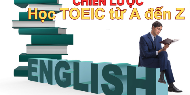 Chien-luoc-hoc-TOEIC-tu-A-den-Z-anh00