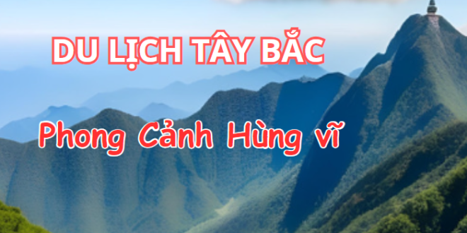 Du-lich-Tay-Bac-anh-00