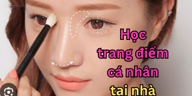 Hoc-trang-diem-ca-nhan-tai-nha-00